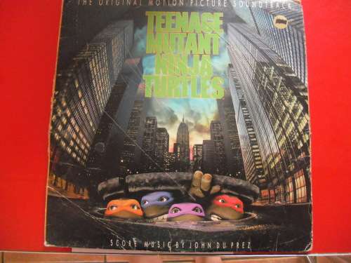 VERY RARE!!! TEENAGE MUTANT NINJA TURTLES (THE ORIGINAL MOTION PICTURE  SOUNDTRACK) VINYL, LP